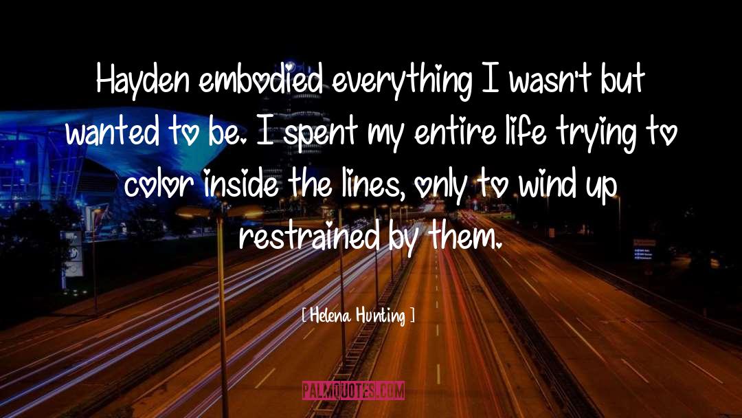 Restrained quotes by Helena Hunting