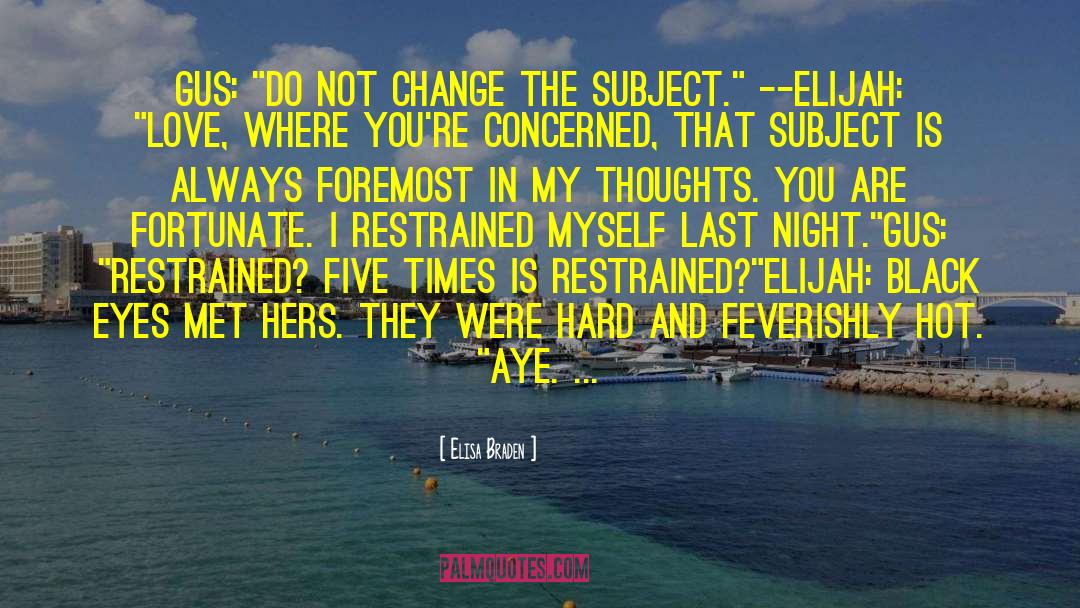 Restrained quotes by Elisa Braden