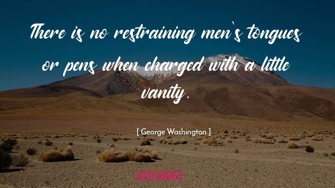 Restraining quotes by George Washington