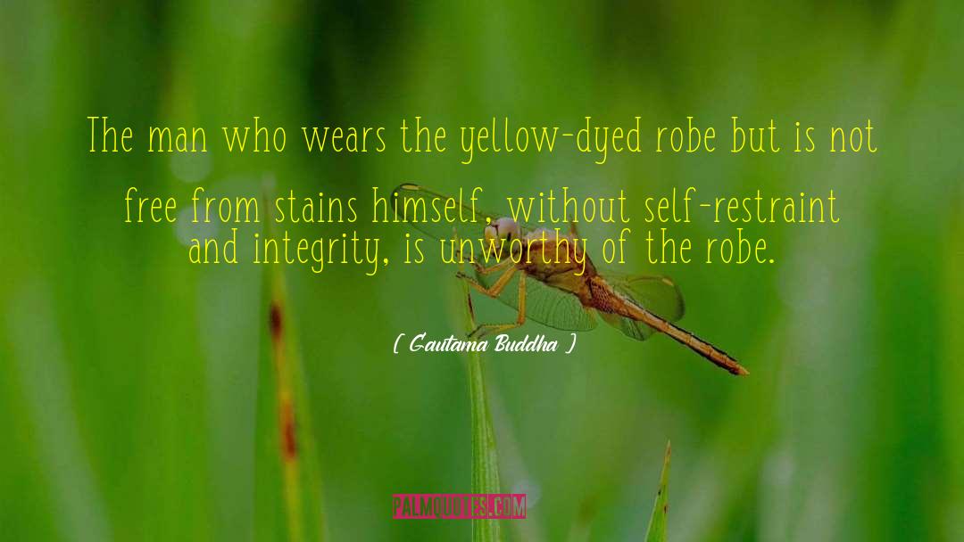 Restraint quotes by Gautama Buddha