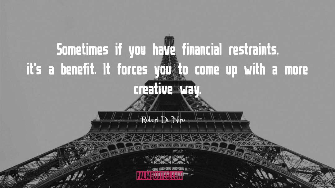 Restraints quotes by Robert De Niro