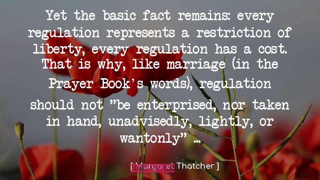 Restriction quotes by Margaret Thatcher