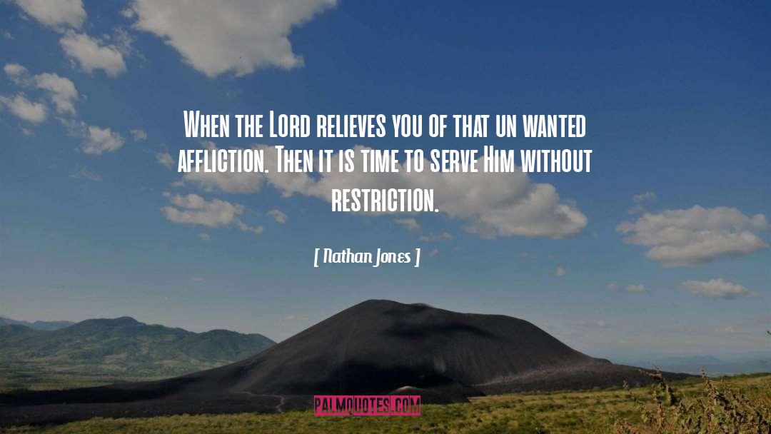 Restriction quotes by Nathan Jones