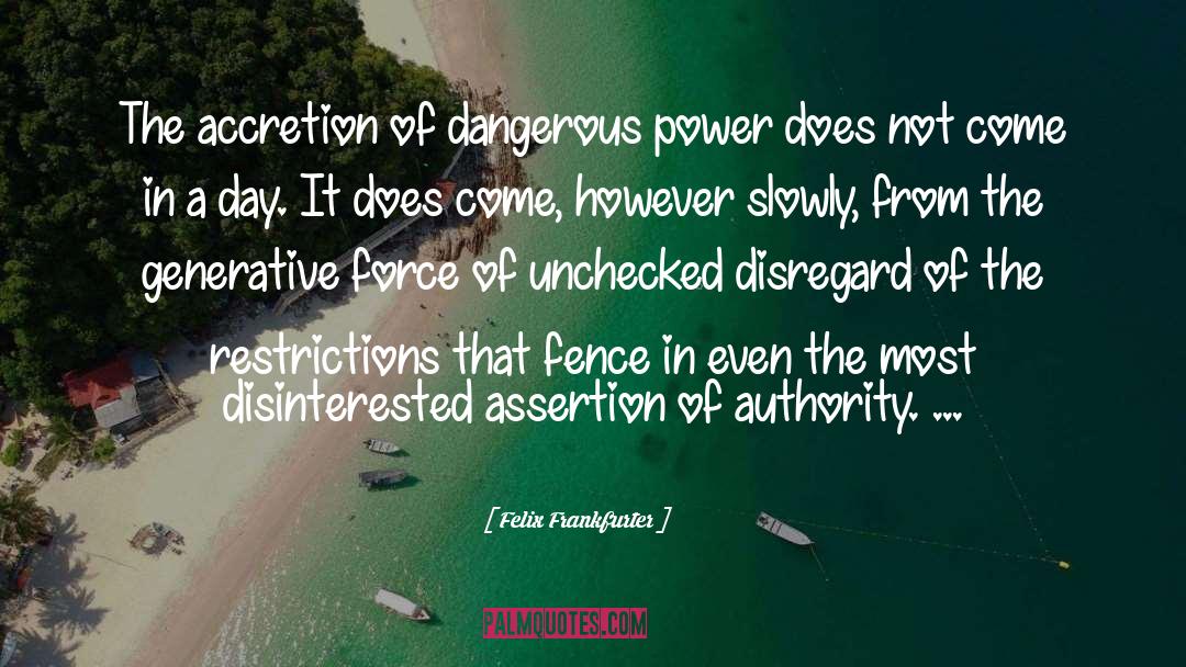 Restriction quotes by Felix Frankfurter