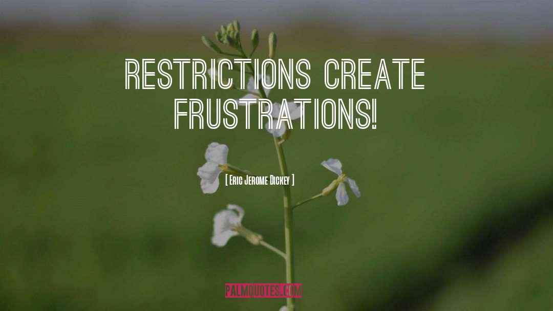 Restrictions quotes by Eric Jerome Dickey
