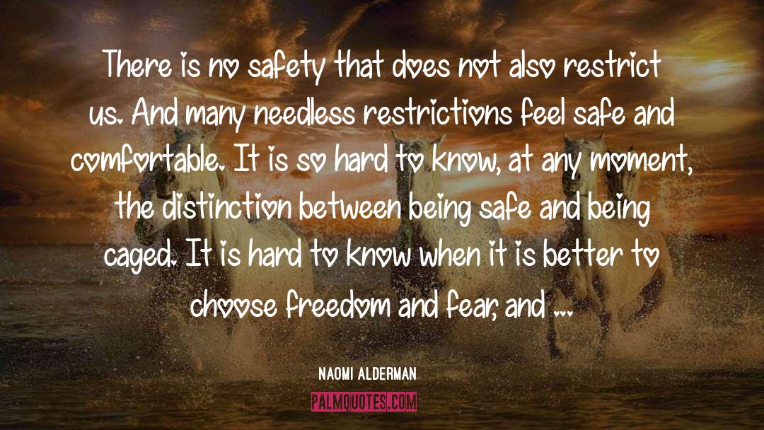 Restrictions quotes by Naomi Alderman