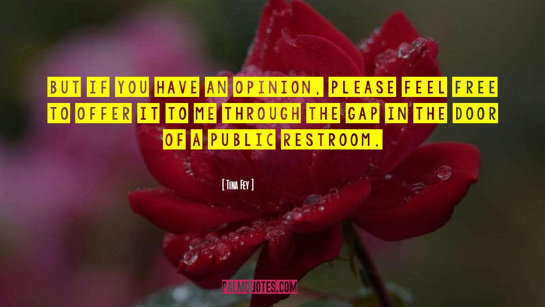 Restroom quotes by Tina Fey