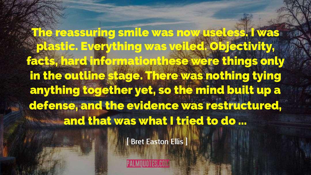 Restructured quotes by Bret Easton Ellis