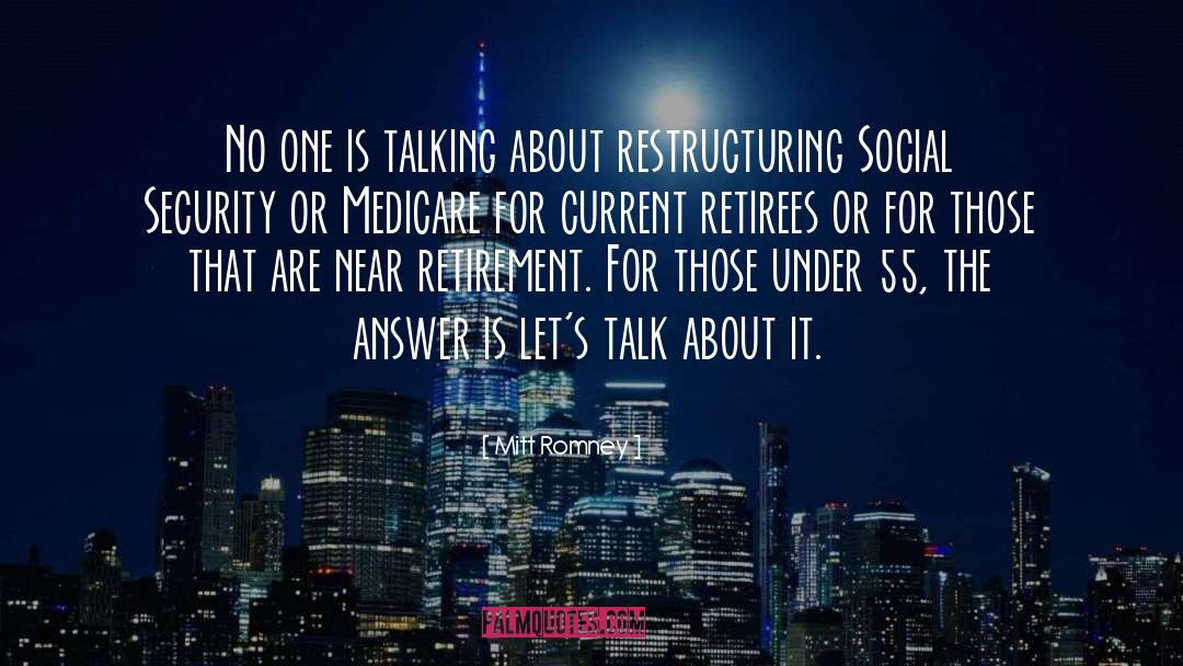 Restructuring quotes by Mitt Romney