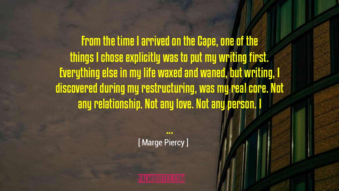 Restructuring quotes by Marge Piercy