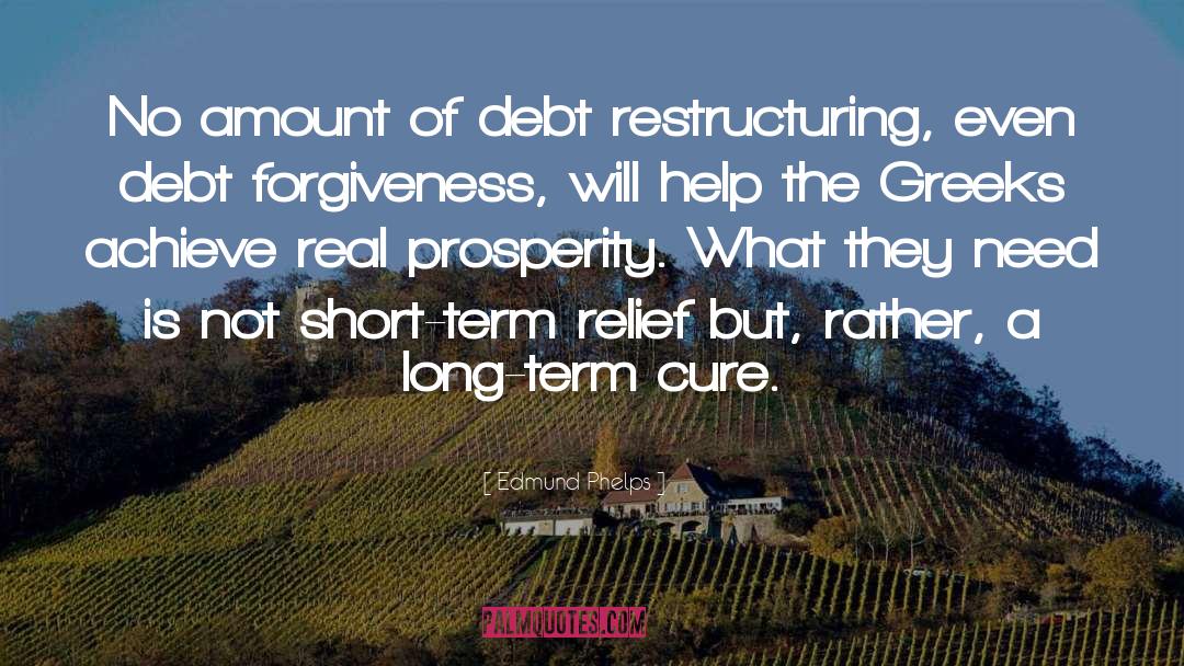 Restructuring quotes by Edmund Phelps