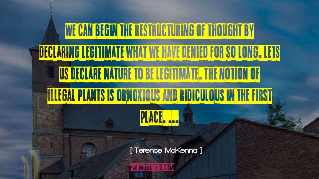 Restructuring quotes by Terence McKenna