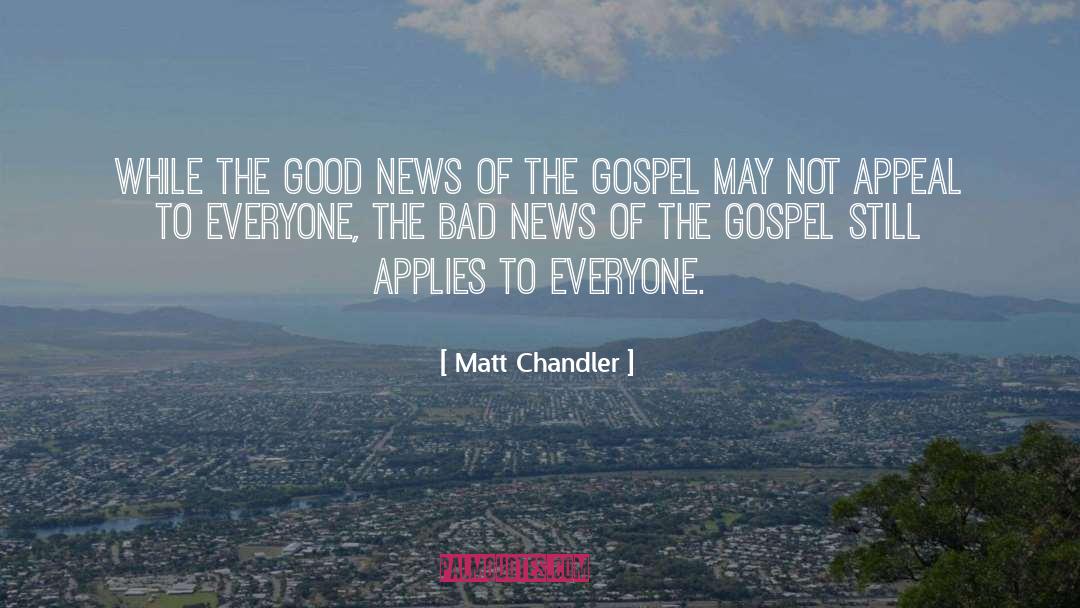 Restylane Perlane Chandler quotes by Matt Chandler