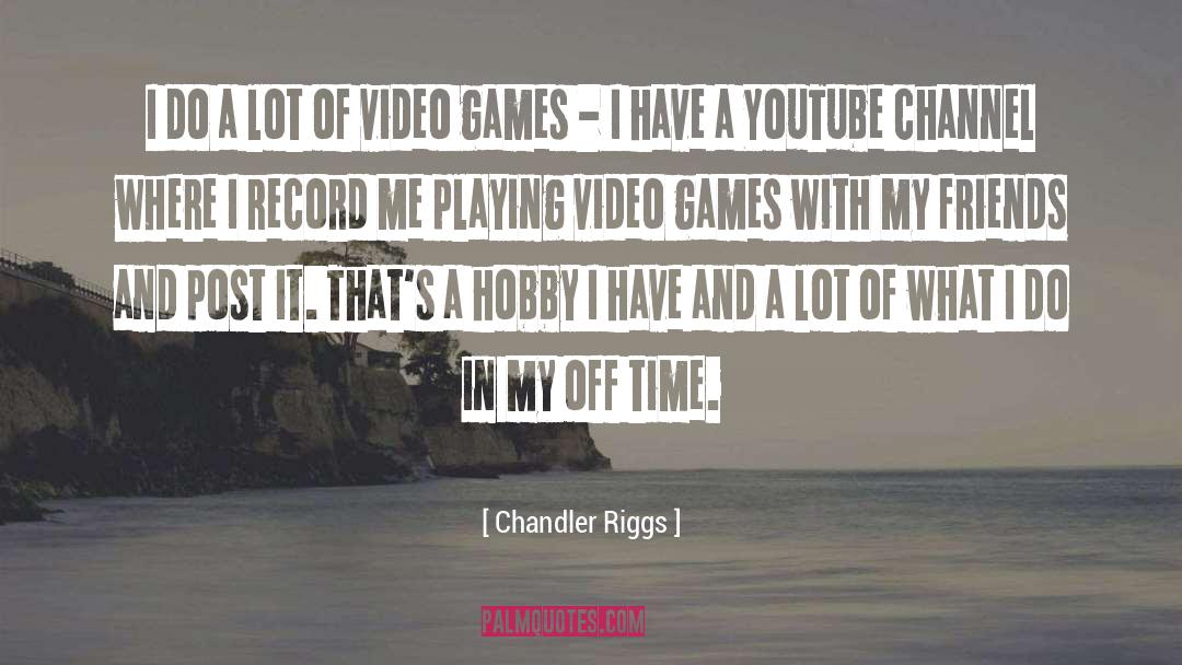 Restylane Perlane Chandler quotes by Chandler Riggs