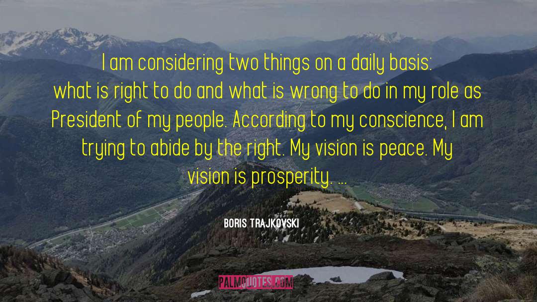 Result Of Right Vision quotes by Boris Trajkovski