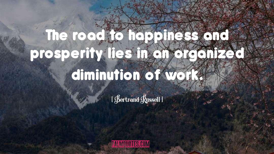 Results Of Hard Work quotes by Bertrand Russell