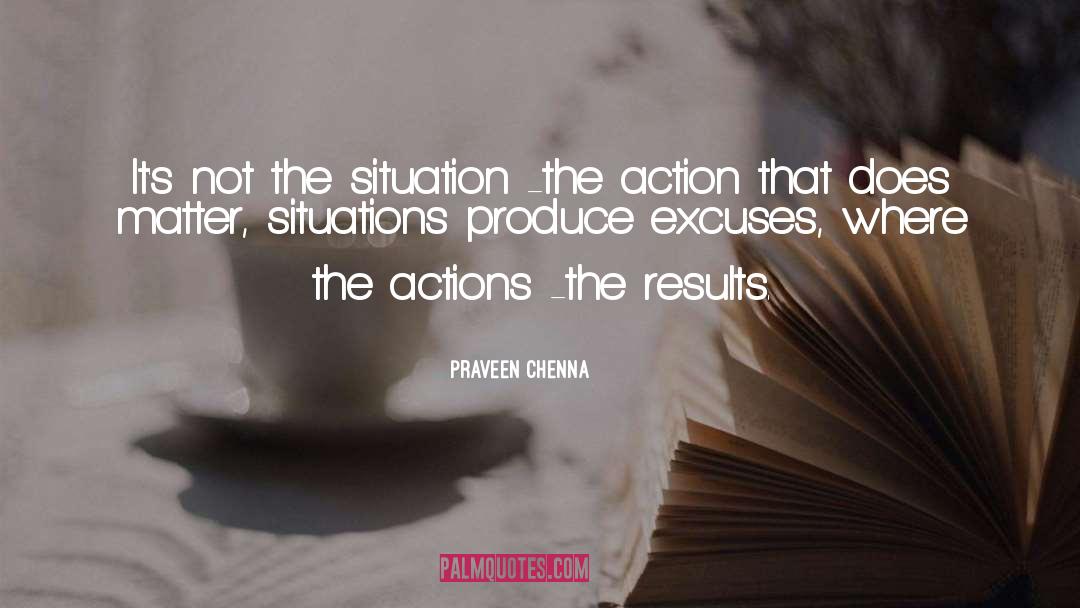 Results quotes by Praveen Chenna