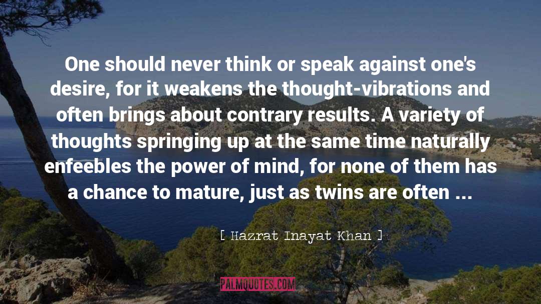 Results quotes by Hazrat Inayat Khan