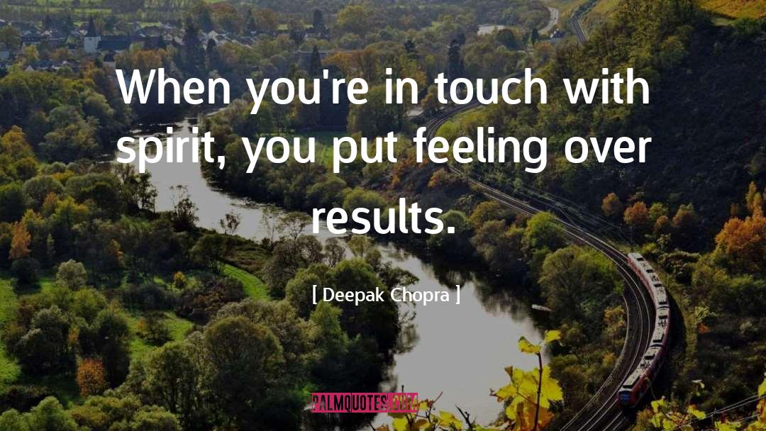 Results quotes by Deepak Chopra