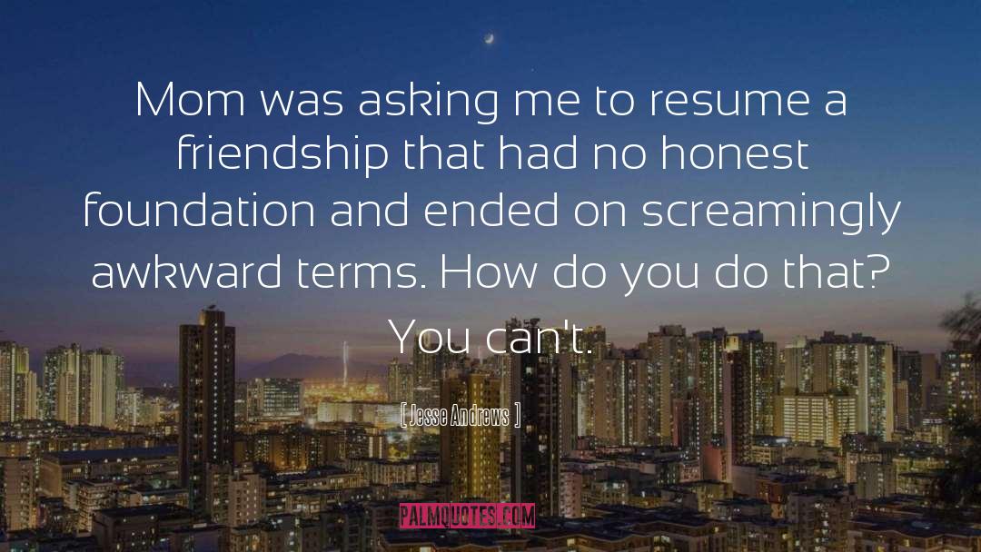 Resume quotes by Jesse Andrews