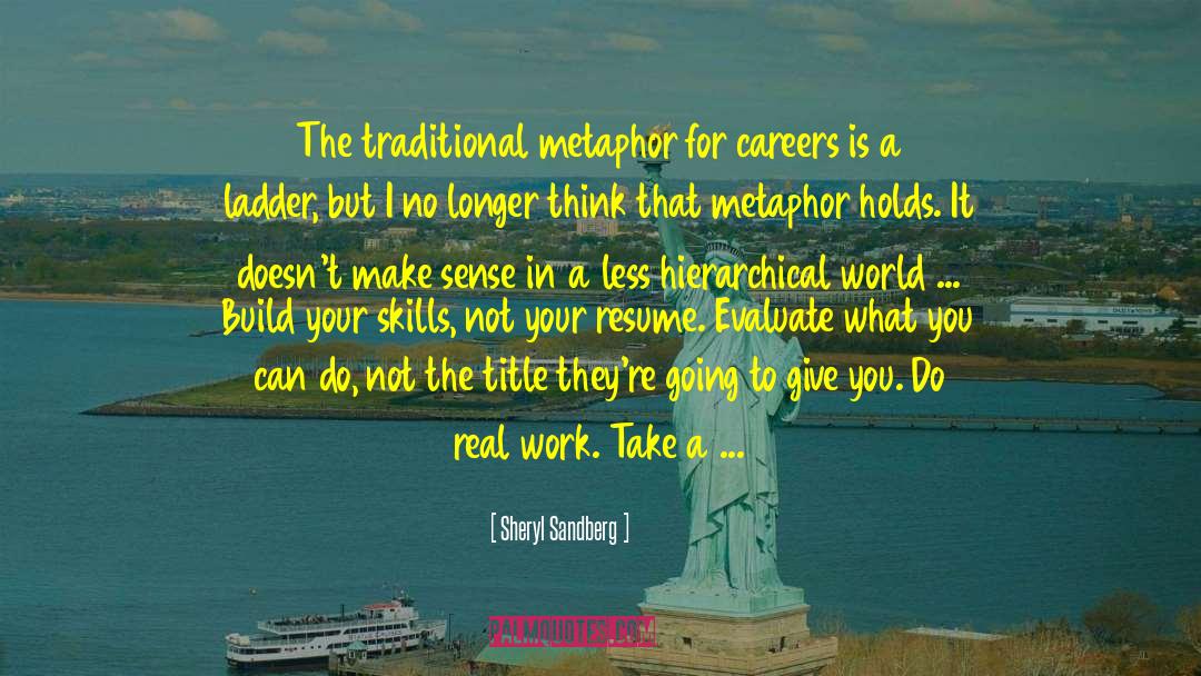 Resume quotes by Sheryl Sandberg