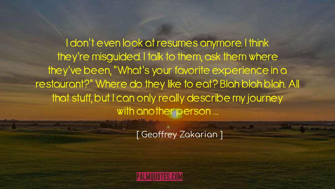 Resumes quotes by Geoffrey Zakarian
