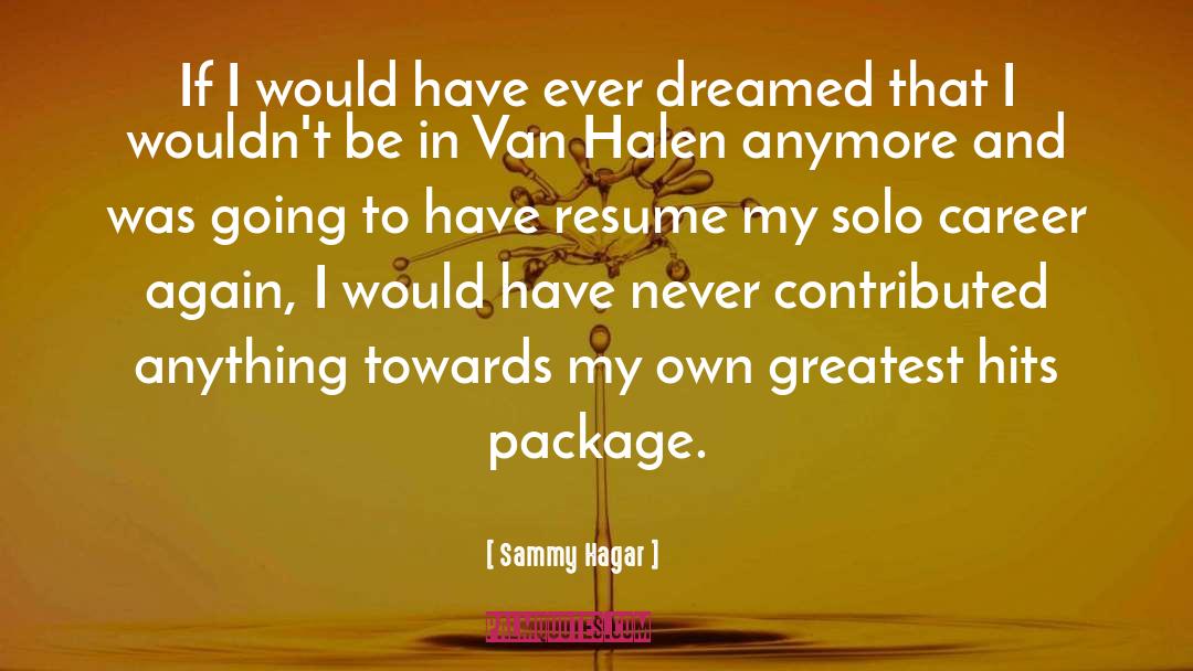 Resumes quotes by Sammy Hagar