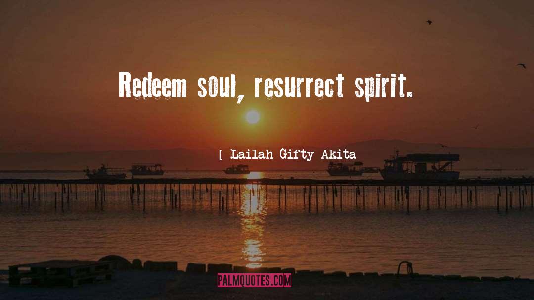 Resurrect quotes by Lailah Gifty Akita