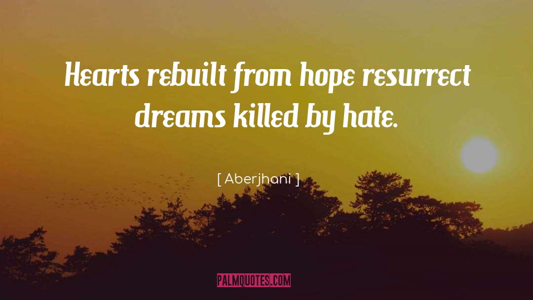 Resurrect quotes by Aberjhani