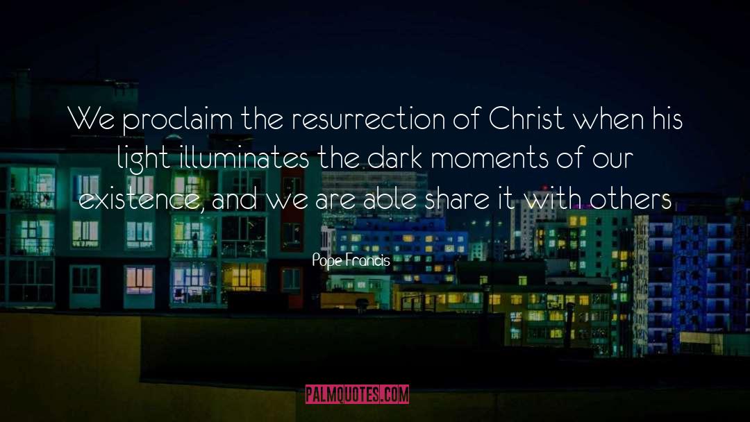 Resurrection Of Christ quotes by Pope Francis