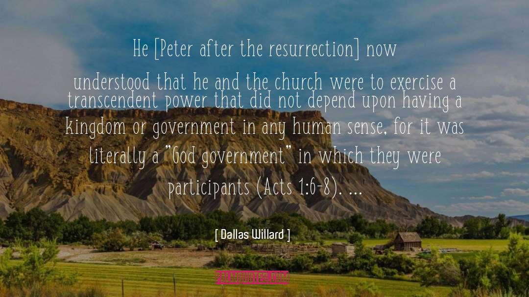 Resurrection quotes by Dallas Willard