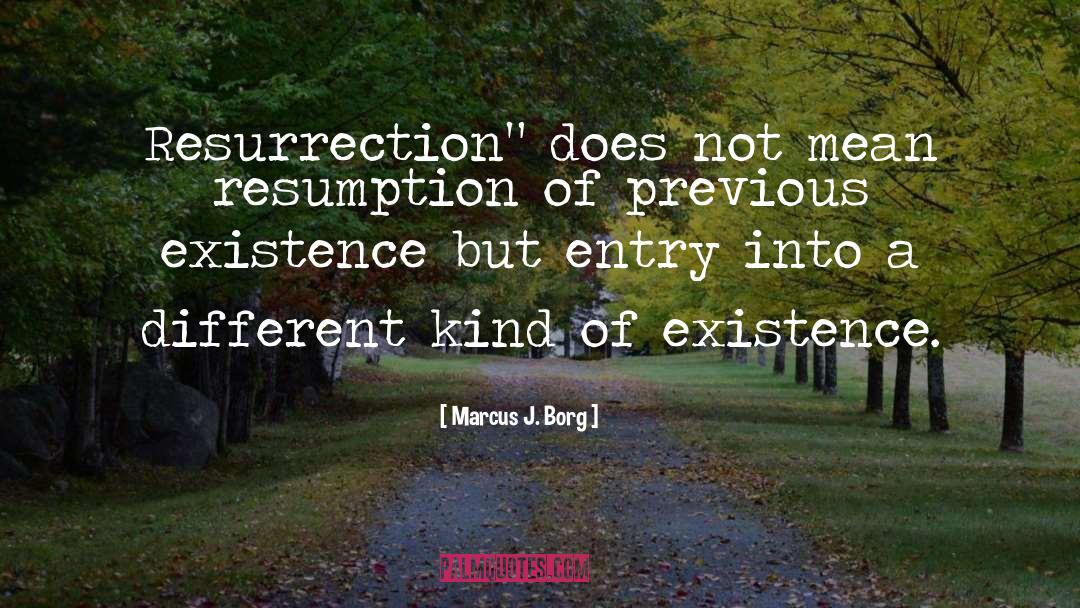 Resurrection quotes by Marcus J. Borg