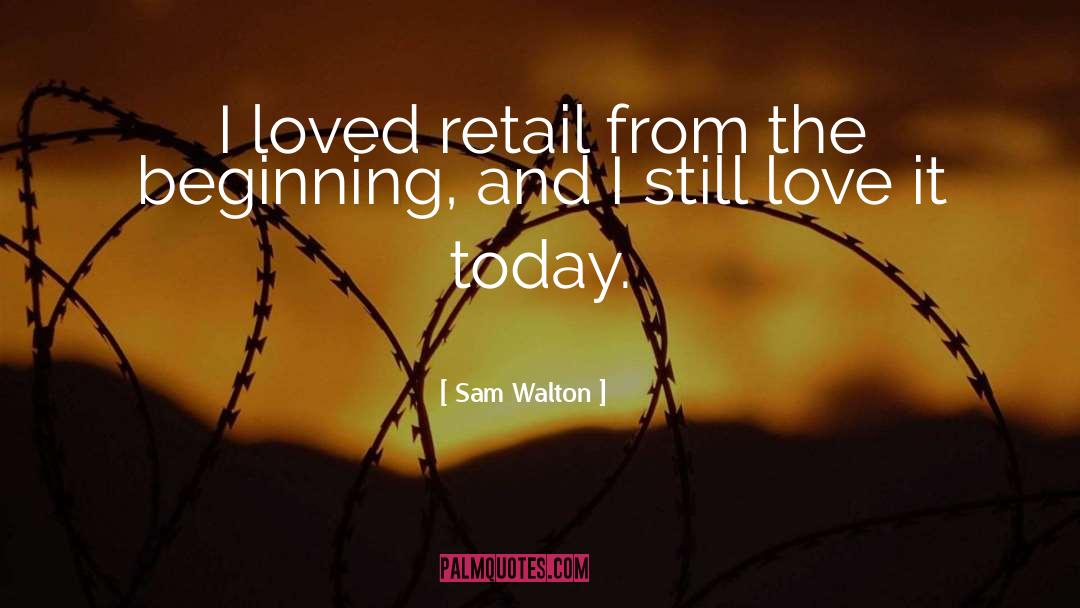 Retail quotes by Sam Walton