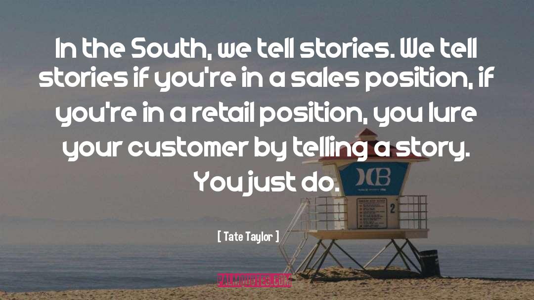 Retail quotes by Tate Taylor