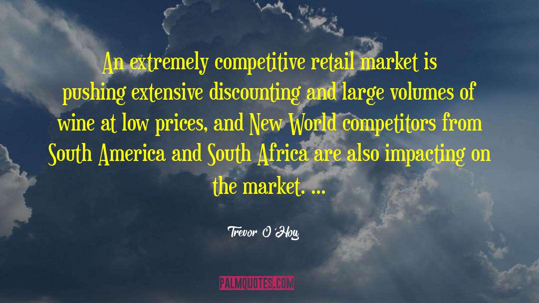 Retail quotes by Trevor O'Hoy