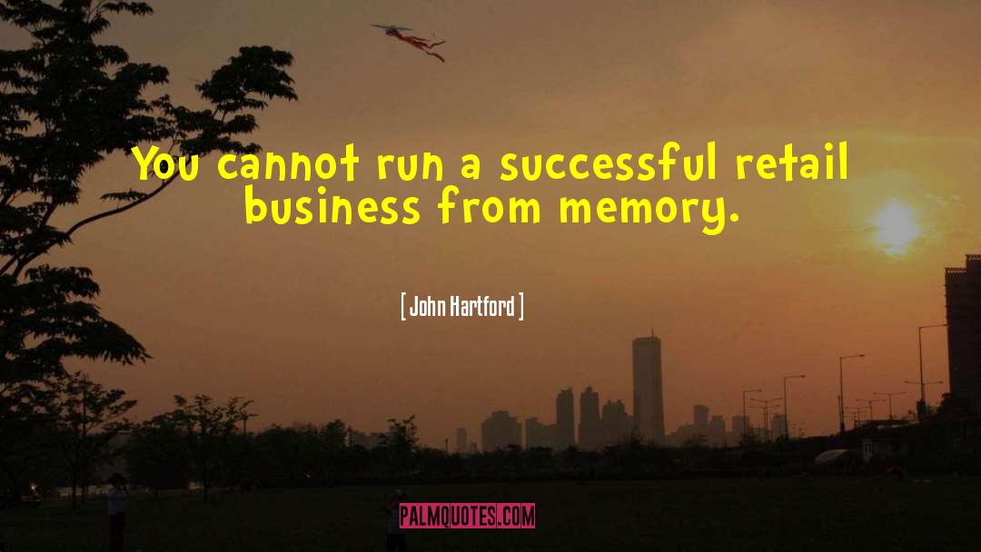 Retail Signage quotes by John Hartford