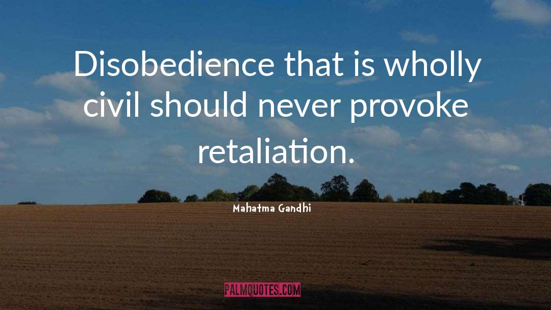 Retaliation quotes by Mahatma Gandhi