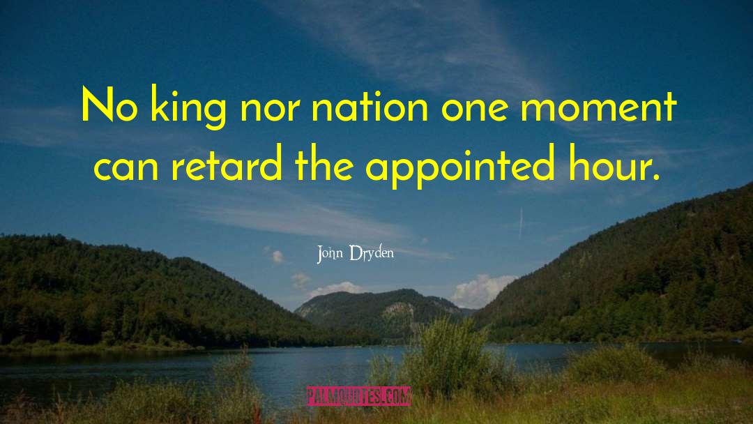 Retard quotes by John Dryden