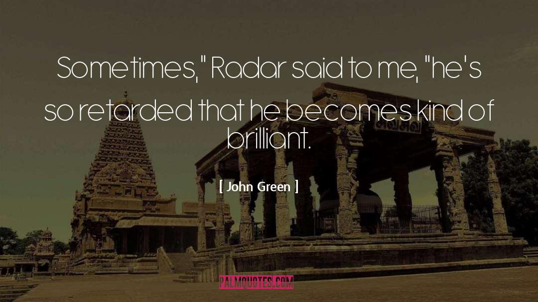 Retarded quotes by John Green