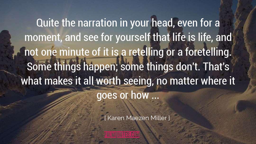 Retelling quotes by Karen Maezen Miller