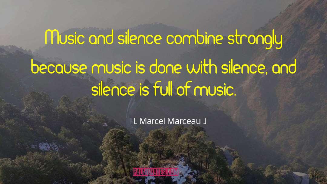 Retenu Music quotes by Marcel Marceau