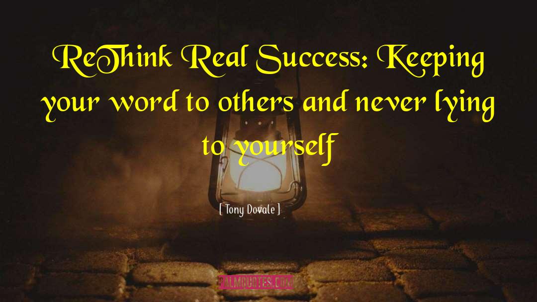 Rethink Success quotes by Tony Dovale