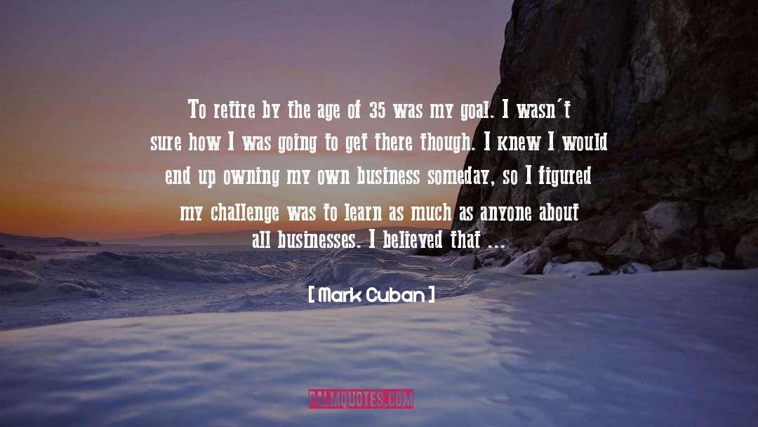 Retire quotes by Mark Cuban