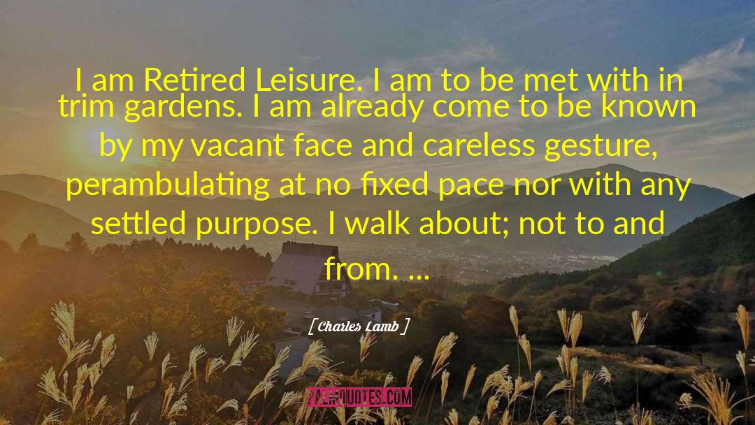 Retired quotes by Charles Lamb