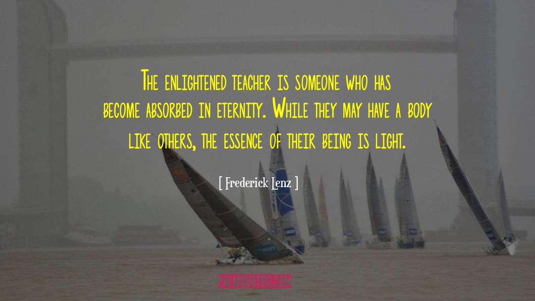 Retired Teacher quotes by Frederick Lenz