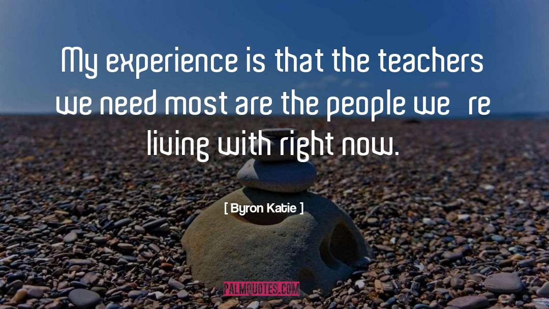 Retired Teacher quotes by Byron Katie