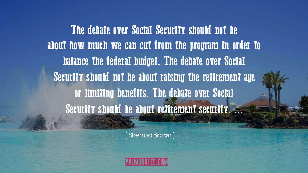 Retirement Age quotes by Sherrod Brown