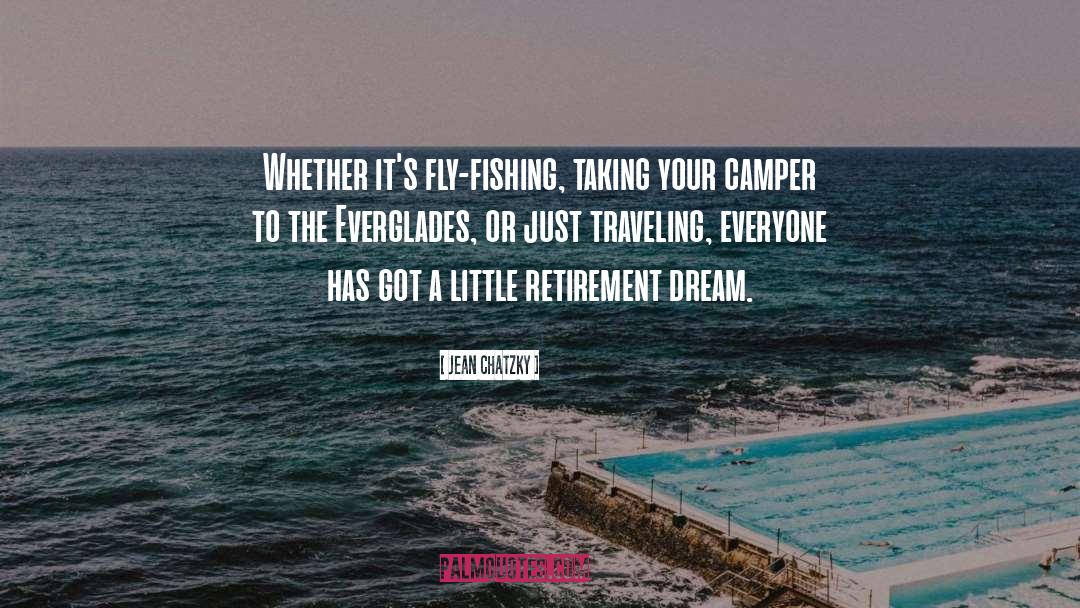 Retirement Dream quotes by Jean Chatzky