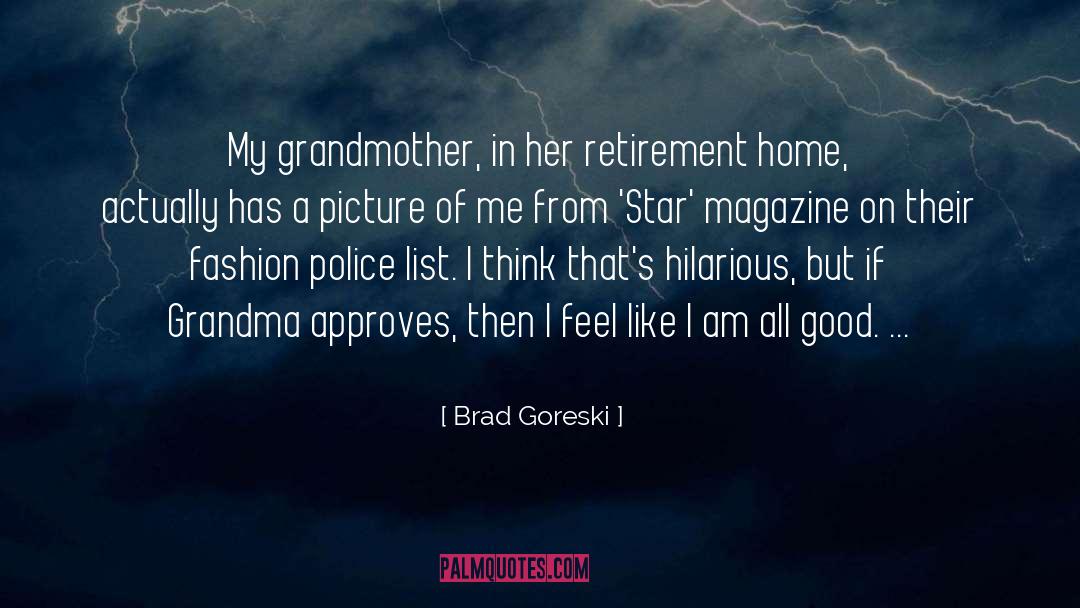 Retirement From Sports quotes by Brad Goreski