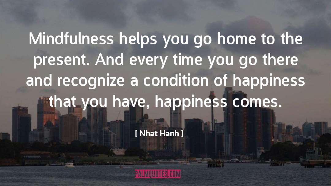 Retirement Home quotes by Nhat Hanh